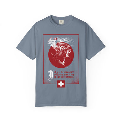 Blue jean Infinite Benevolence Will Seem Menacing to the Unrepentant t-shirt featuring a red circle and a cross.