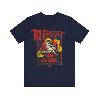 Whatever Passion a Man Does Not Bravely War Against (St Macarius the Great) No. 1 | Orthodox Christian T-Shirt