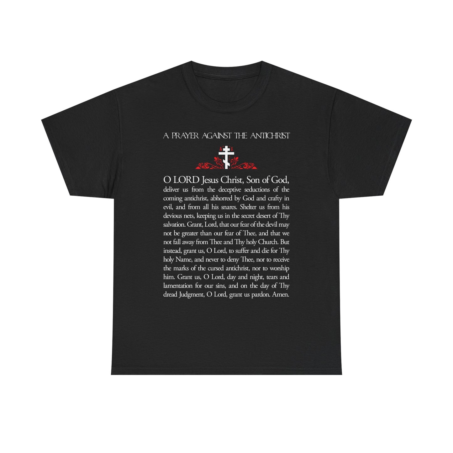 Prayer Against the Antichrist By Elder Anatoly the Younger of Optina | Christ is King | Book of Revelation | Midweight Cotton Orthodox Unisex Tee