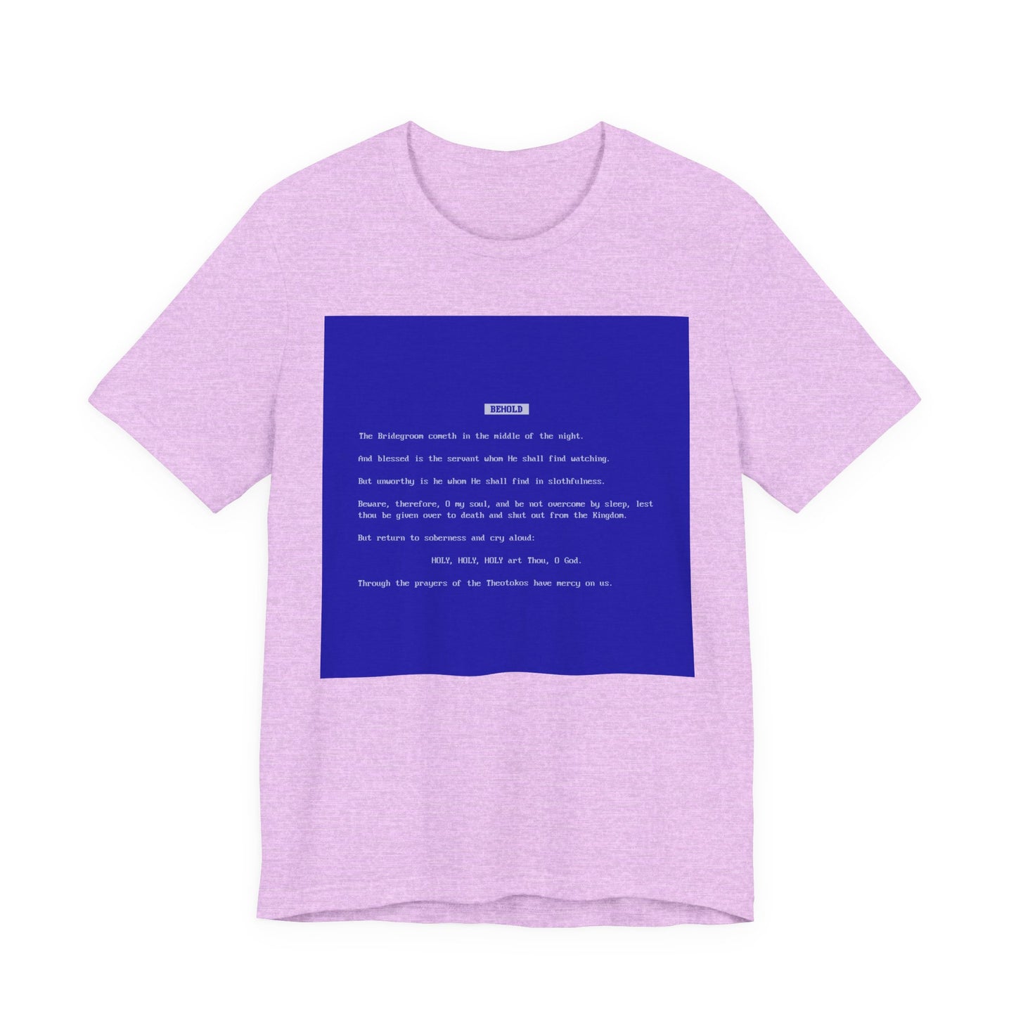 Behold the Bridegroom Blue Screen of Death BSOD | Orthodox Christian Lightweight Cotton Unisex T-Shirt