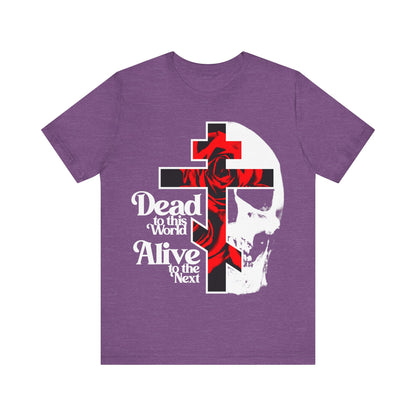 Dead to this World Alive to the Next | Goth Aesthetic Flower Cross & Skull | Bestselling Orthodox Christian T-Shirt