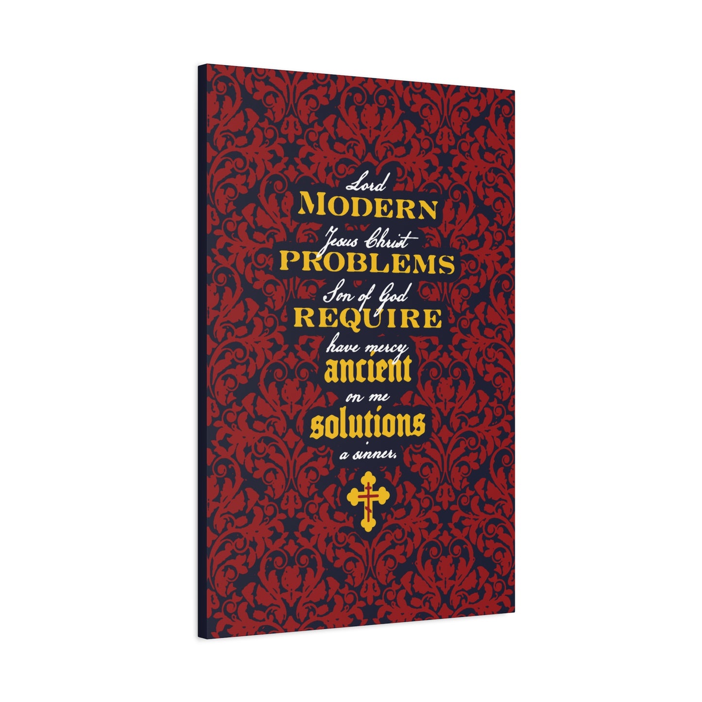 Modern Problems Require Ancient Solutions (Jesus Prayer, Floral Background) No. 2 | Orthodox Christian Canvas Wall Art