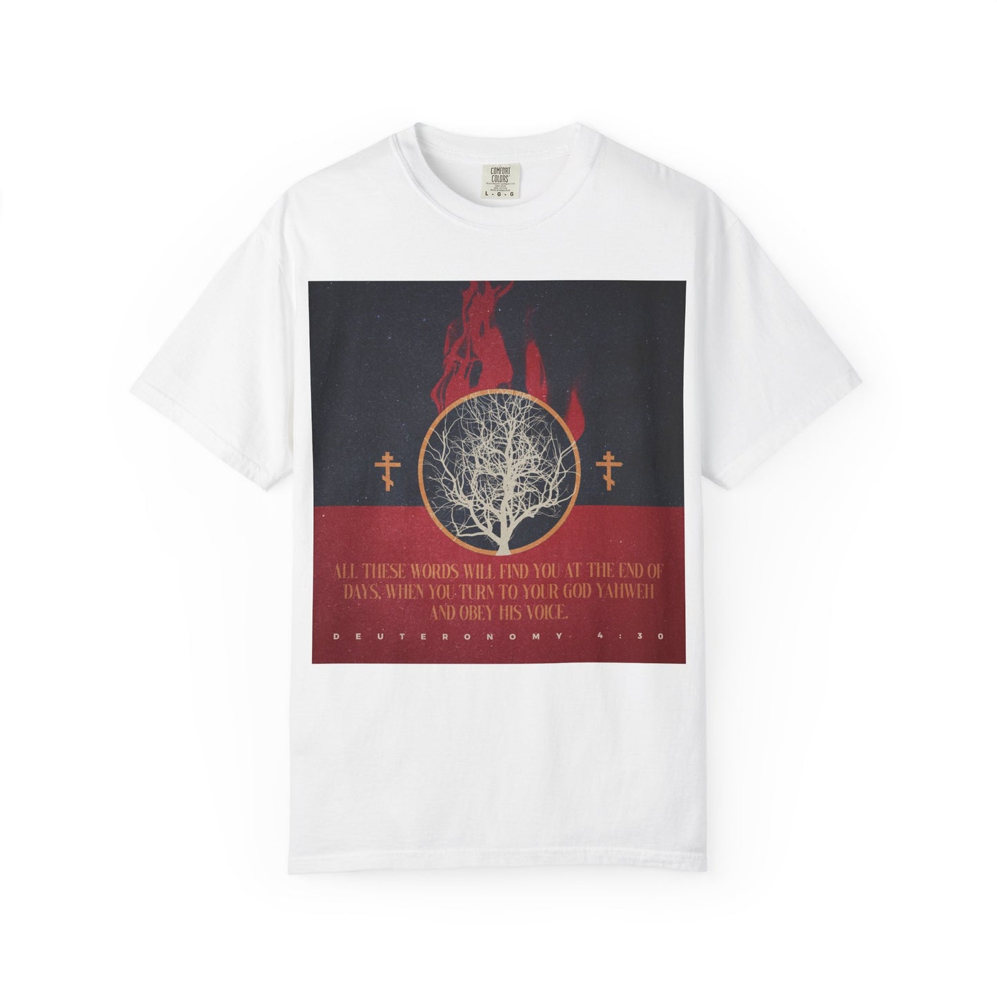 Introducing the All These Words Will Find You at the End of Days (Deut. 4:30) | Burning Bush & Orthodox Crosses | Christian Heavyweight Cotton Unisex Tee in white, featuring bold red “obey His voice” text, striking artwork of a burning bush and two crosses, and the powerful Bible verse Deuteronomy 4:30 to inspire you to honor YHVH.