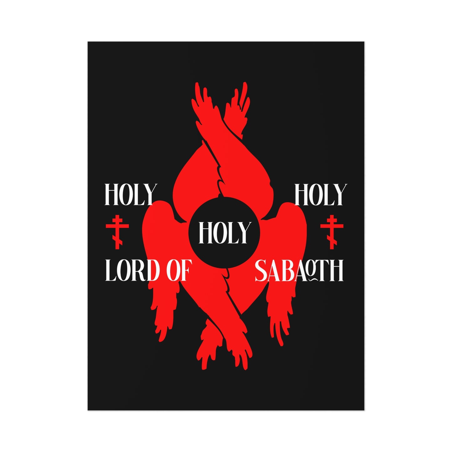 Red seraphim wings form a circle on black, with “Holy Holy Holy Lord of Sabaoth” in bold white text. Features Orthodox crosses and Isaiah 6:3. Perfect for Orthodox Christian art lovers—Divine Council poster.