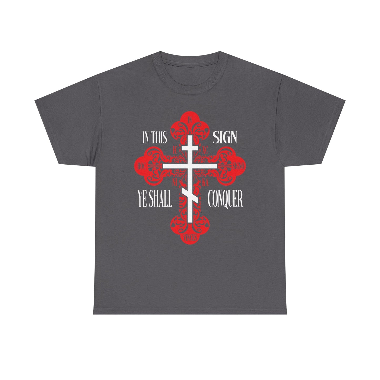 Charcoal t-shirt features a red ornate Orthodox Cross with text “IN THIS SIGN YE SHALL CONQUER”—inspired by the Holy Cross and Orthodox tradition.