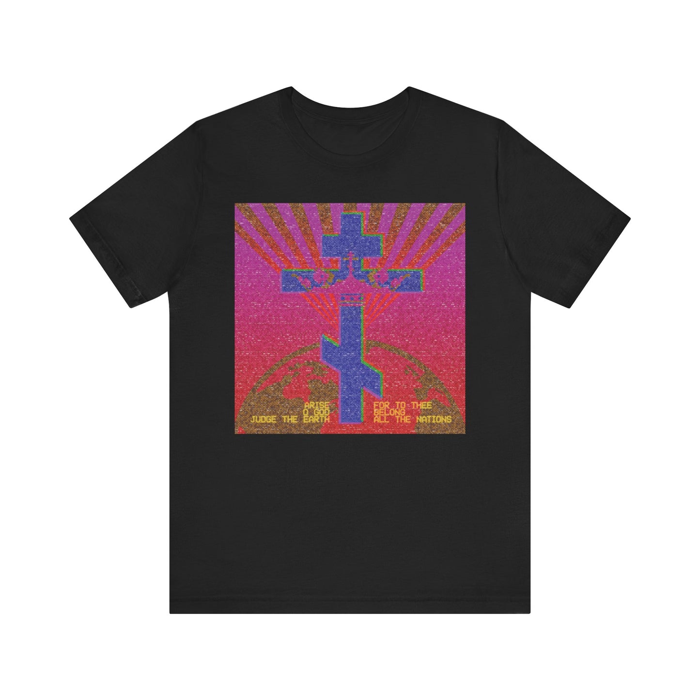 Black "Arise, O God, Judge the Earth (Psalm 81)" T-shirt features a retro pixel cross over a globe with radiating lines and yellow text. Lightweight cotton, unisex fit. Orthodox Christian design inspired by Psalm 81.