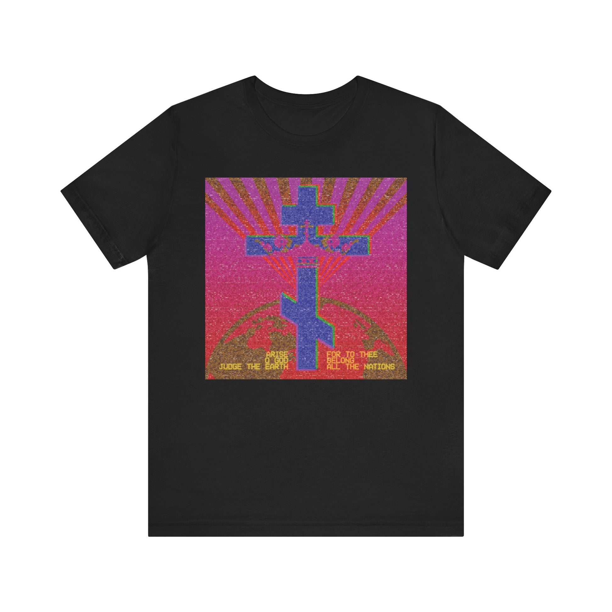Black "Arise, O God, Judge the Earth (Psalm 81)" T-shirt features a retro pixel cross over a globe with radiating lines and yellow text. Lightweight cotton, unisex fit. Orthodox Christian design inspired by Psalm 81.