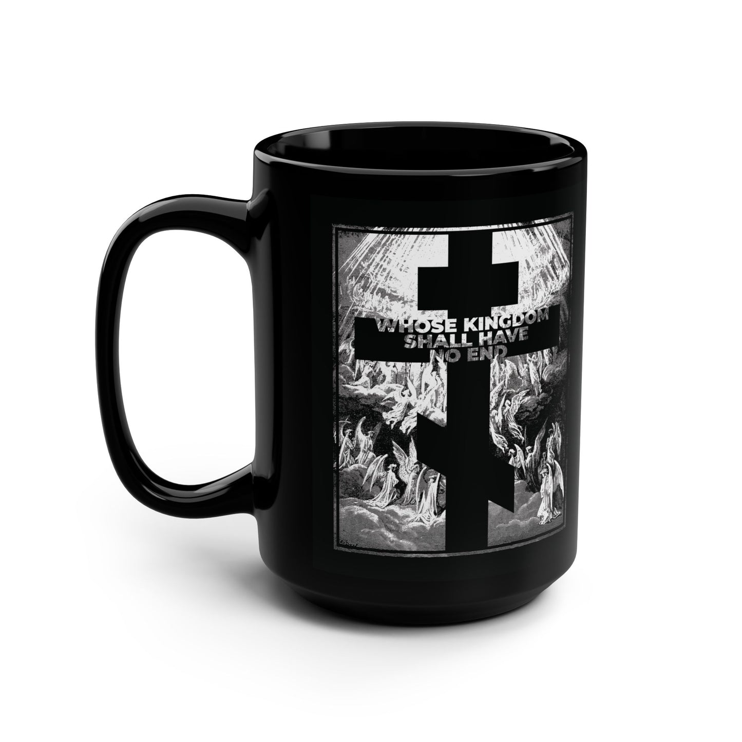 Orthodox black mug featuring Gustave Doré's etching, with a cross, angels, and "whose kingdom shall have no end"—inspired by the Nicene Creed. Product: Whose Kingdom Shall Have No End | Symbol of Faith | Apocalypse | Revelation.
