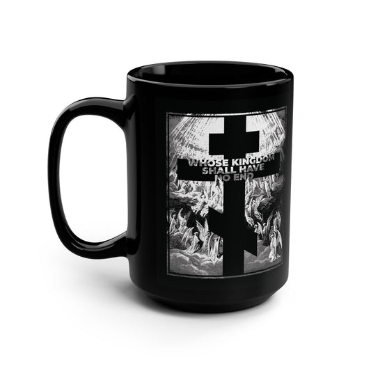 Orthodox black mug featuring Gustave Doré's etching, with a cross, angels, and "whose kingdom shall have no end"—inspired by the Nicene Creed. Product: Whose Kingdom Shall Have No End | Symbol of Faith | Apocalypse | Revelation.