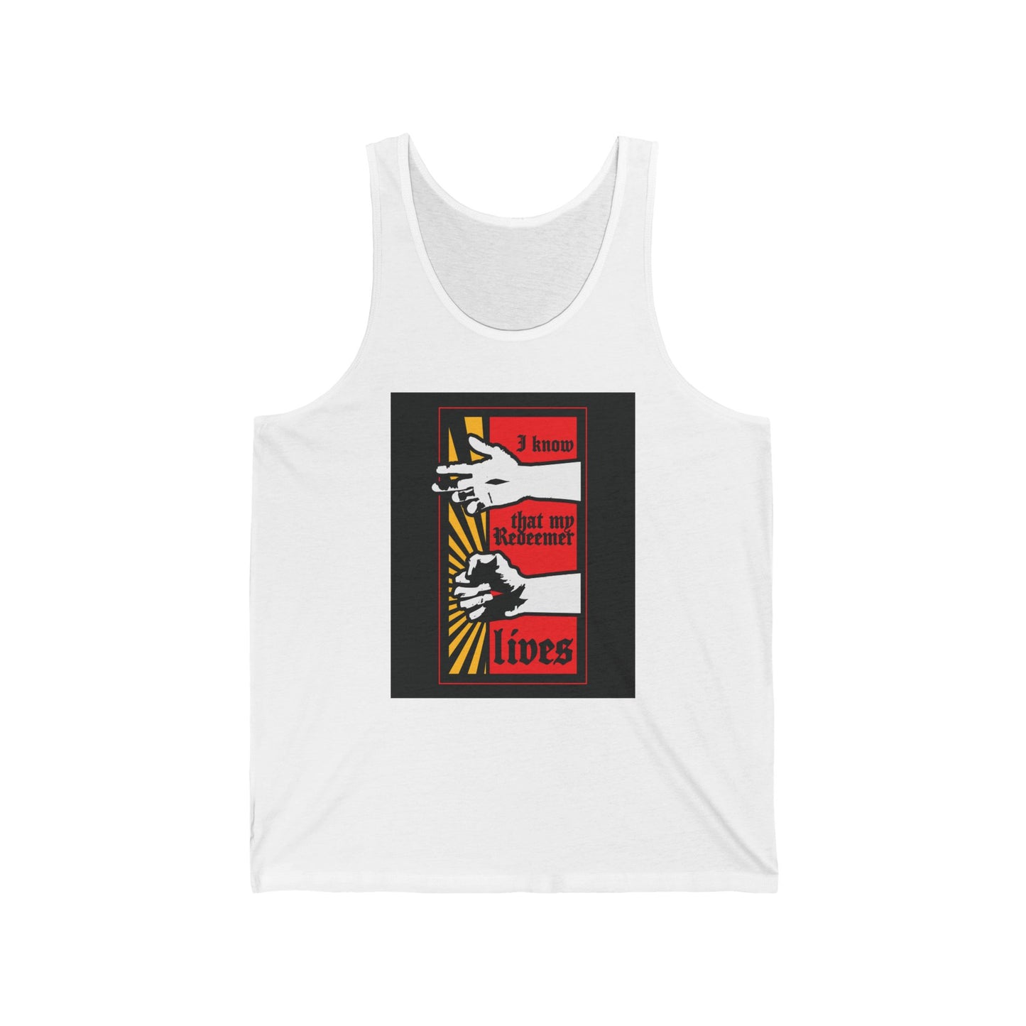 White tank top featuring a resurrected Jesus fist with divine power in comic book style and the text "I Know That My Redeemer Lives" (Job 19:25)—a bold Orthodox Christian reminder of our hope to see God.