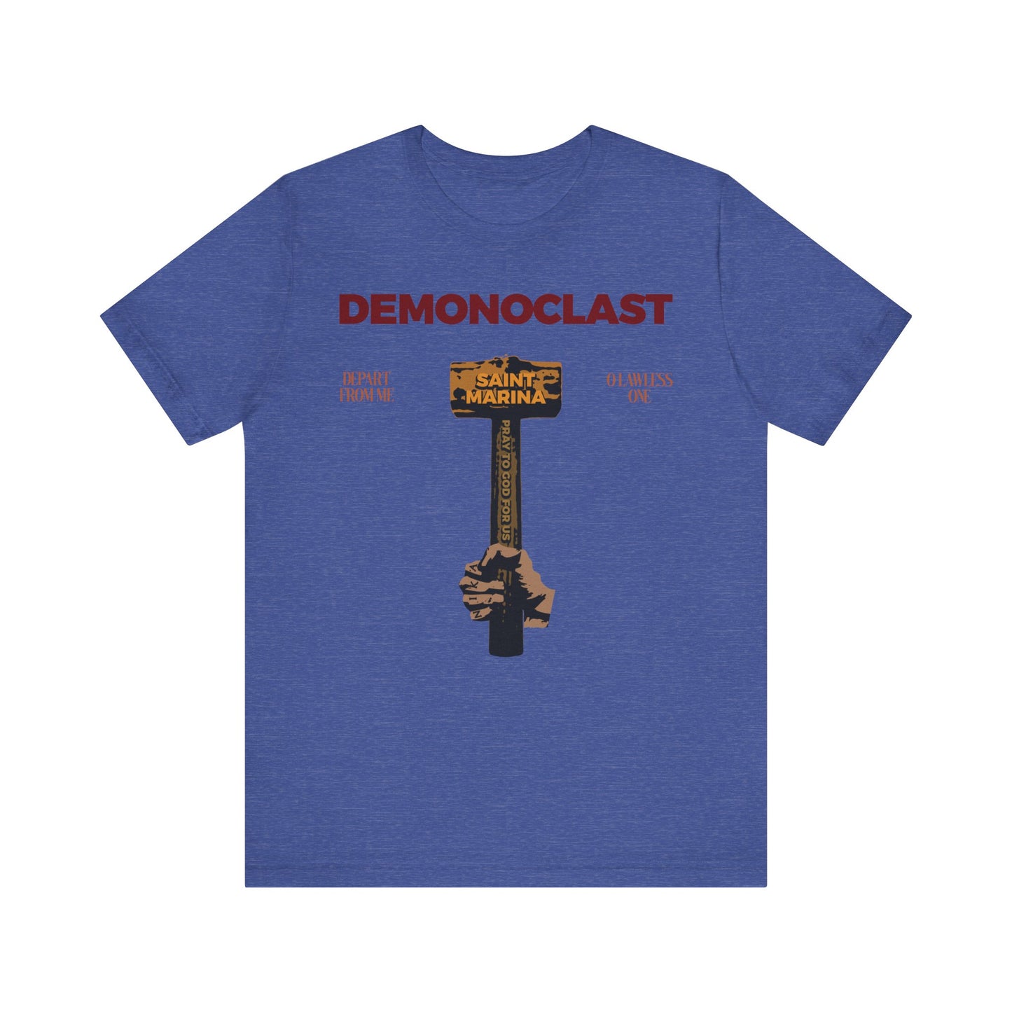 Heather True Royal lightweight unisex tee featuring DEMONOCLAST text, NIKA fist, and St. Marina's Hammer graphic—Christ Conquers, inspired by the martyrdom and unseen warfare of the Great Martyr Marina.