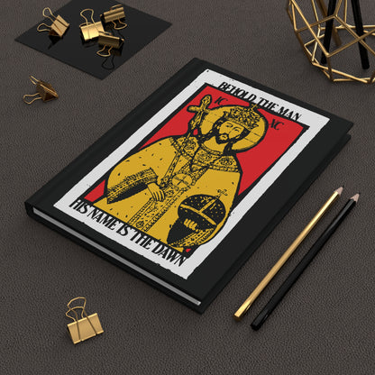 Behold the Man, His Name is the Dawn (Zechariah 6:12) No. 1 | Orthodox Christian Accessory | Hardcover Journal