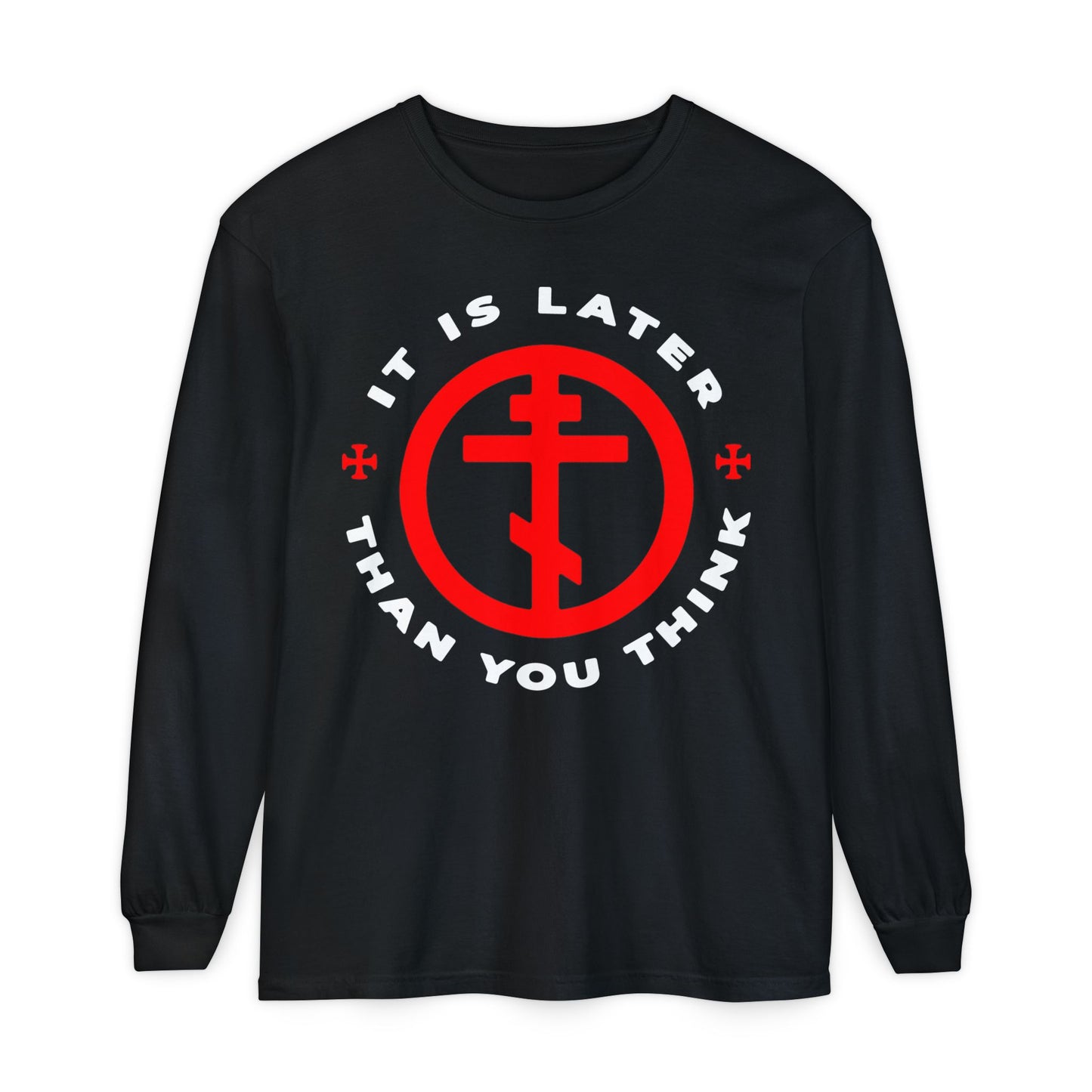 Black long-sleeve "It Is Later Than You Think" shirt featuring a red Orthodox cross in a circle, inspired by Fr Seraphim Rose and Romans 13:10-12. Memento Mori & Apocalypse design highlights the call to don the armour of light.
