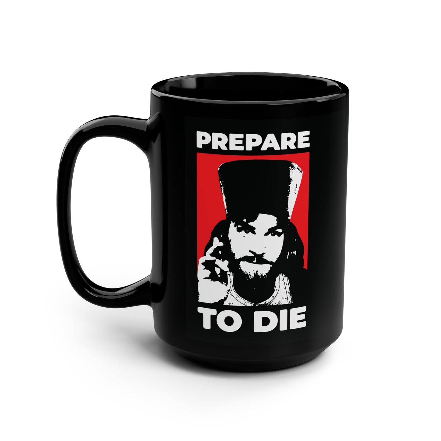 Prepare to Die | Remember You Will Die | Inigo Montoya as Orthodox Priest Giving a Blessing | Princess Bride | Orthodox Christian Black Mug