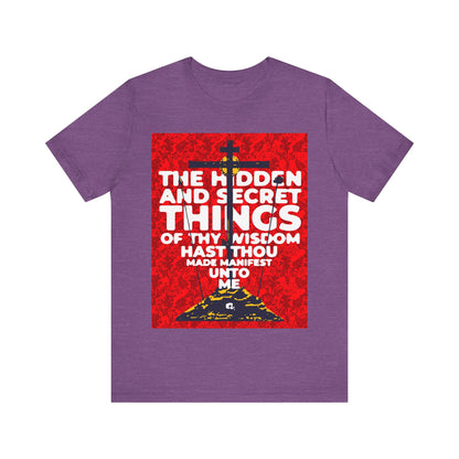 The Hidden and Secret Things of Thy Wisdom (Psalm 50/51) | Golgotha Cross | Skull of Adam | Orthodox Christian Cotton T-Shirt