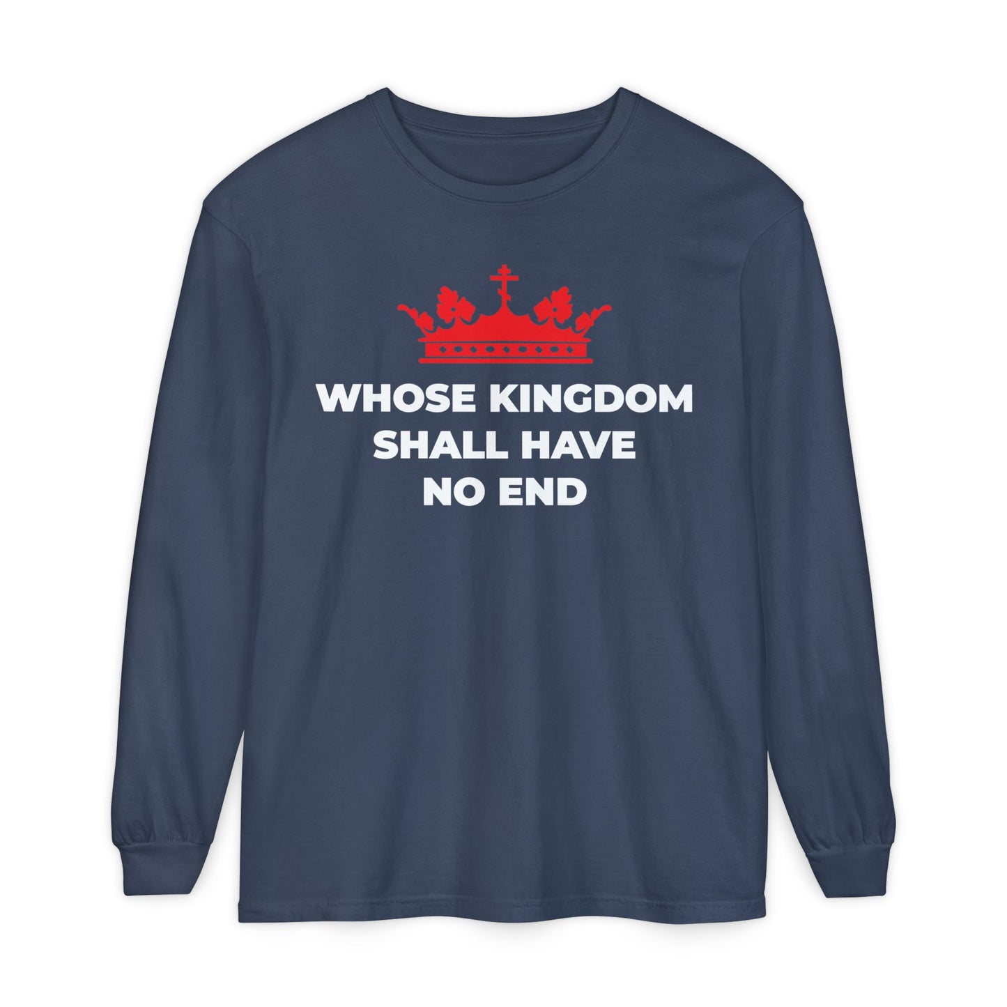 Midnight long-sleeve cotton shirt featuring a red Orthodox cross crown and the text: WHOSE KINGDOM SHALL HAVE NO END, inspired by the Nicene Creed and celebrating Christian eschatology.