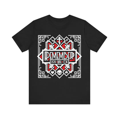 Remember You Will Die: Art Deco Design No.3 | Orthodox Christian T-Shirt