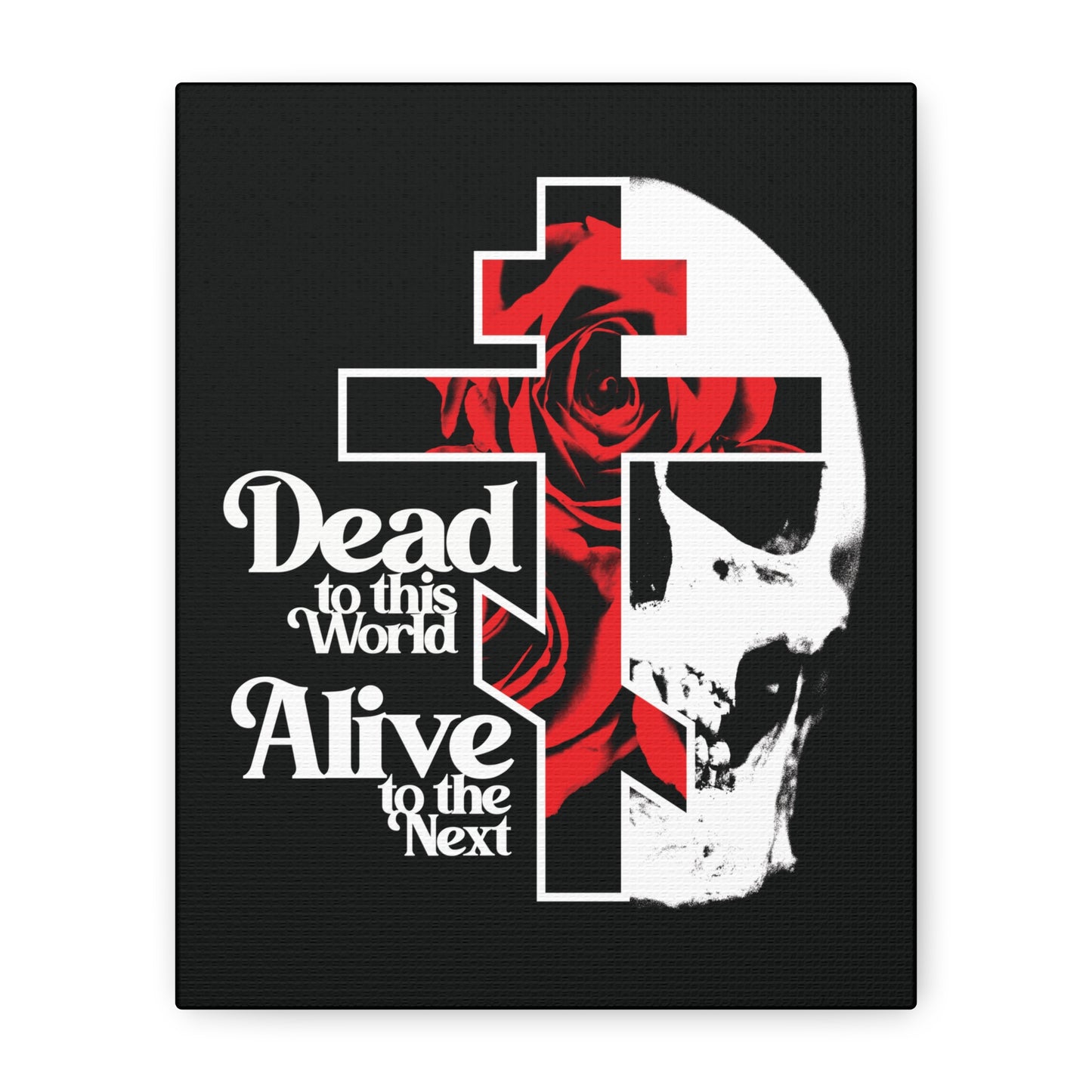 Dead to this World Alive to the Next | Goth Aesthetic Flower Cross & Skull | 70s Typography | Bestselling | Orthodox Christian Canvas Art
