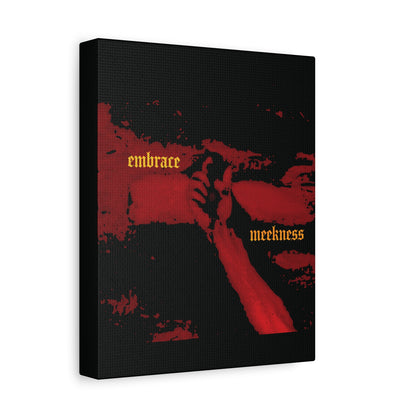 Embrace Meekness | Haunting Crucified Hand of Christ | Kenosis | Meek Shall Inherit Earth | Haltone Art | Gothic Font | Christian Canvas Art