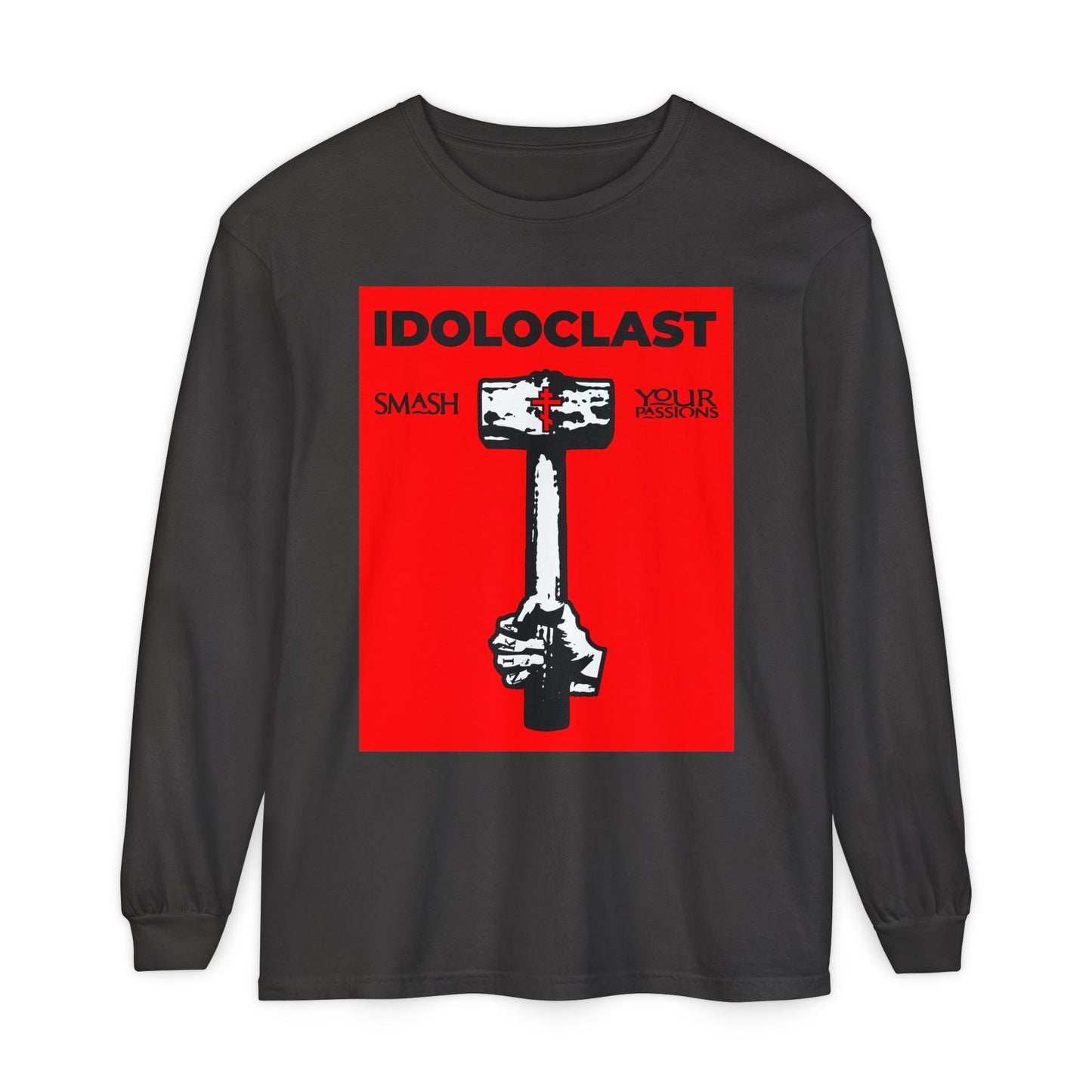 Idoloclast Idol-Smasher | Jesus NIKA Fist w/ Sledgehammer on Red Background | Smash Your Passions | Orthodox Christian Long Sleeve Shirt