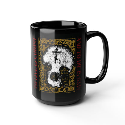 To Live is Christ, to Die is Gain (Philippians 1:21) | Skull with Cross on Gold Manuscript Texture | Orthodox Christian Black Mug