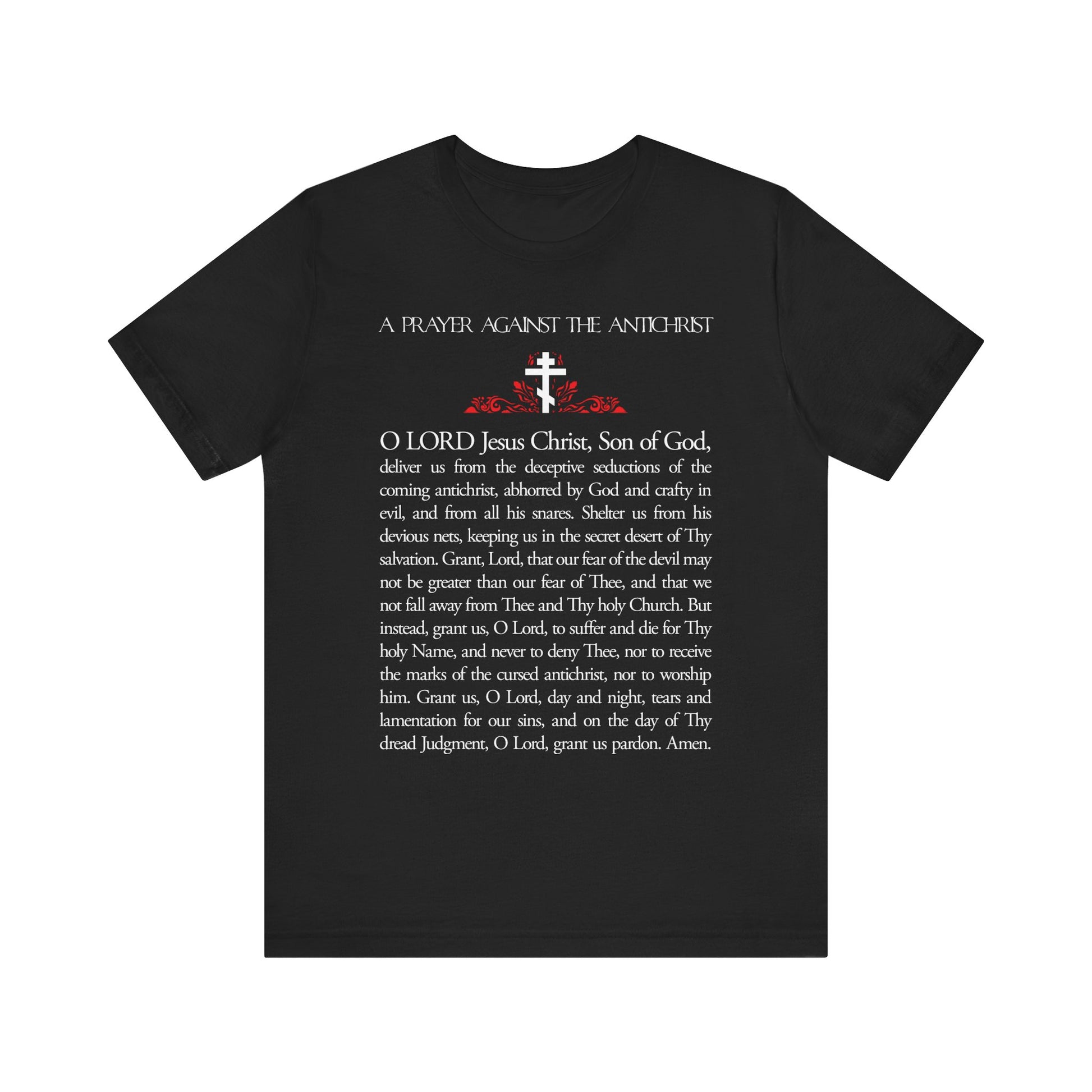 Black lightweight cotton tee featuring "Prayer Against the Antichrist By Elder Anatoly the Younger of Optina" boldly printed on the front, inspired by the Book of Revelation. Unisex design, Christ is King theme.