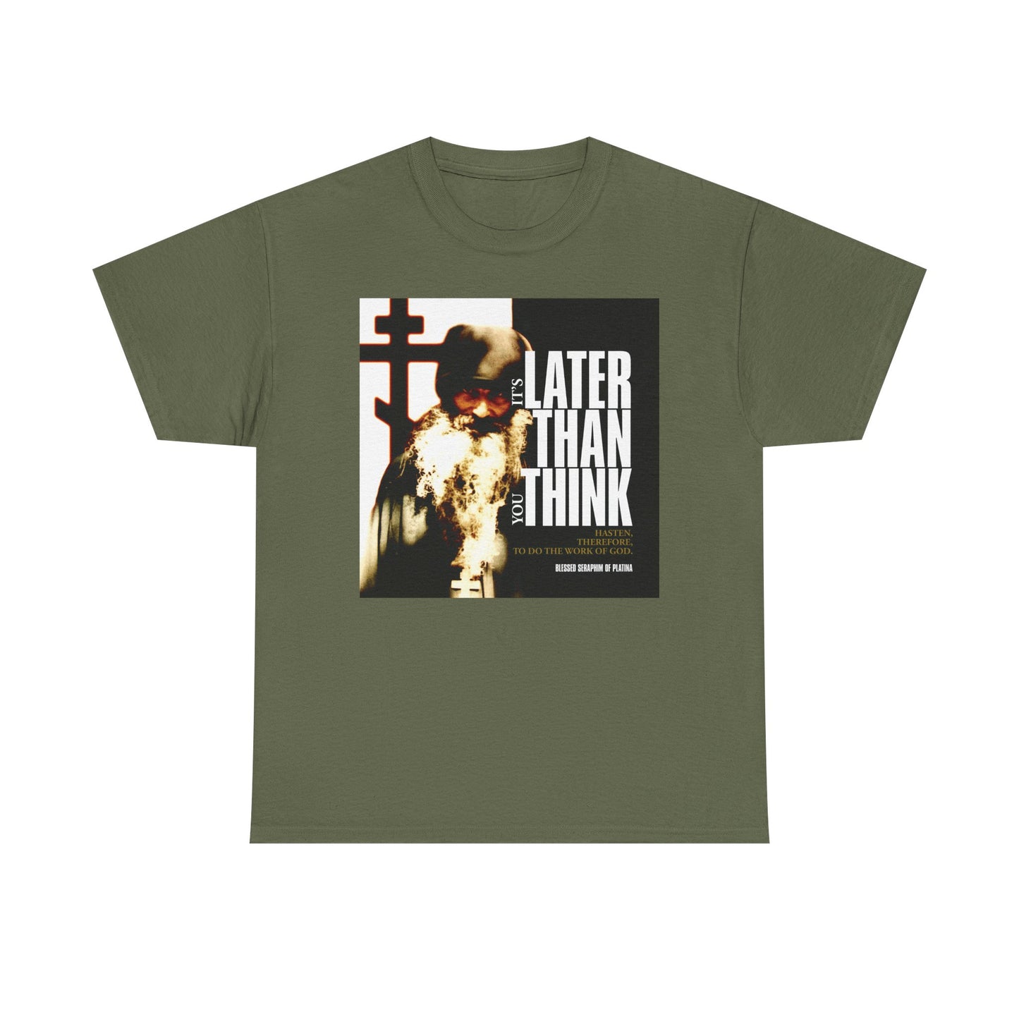 Military green "It's Later Than You Think" t-shirt featuring Fr Seraphim Rose, with a photo and modern cinematic poster typography. Heavy cotton, inspired by his Christian teachings.