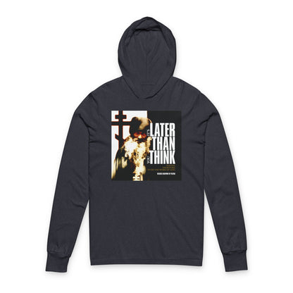 It's Later Than You Think | Fr Seraphim Rose | Photo with Modern Cinematic Poster Typography | Orthodox Long Sleeve Hooded Shirt