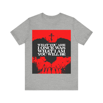 What You Are, I Once Was. What I Am, You Will Be | Memento Mori | Red Skull Remembrance of Death | Orthodox Christian T-Shirt