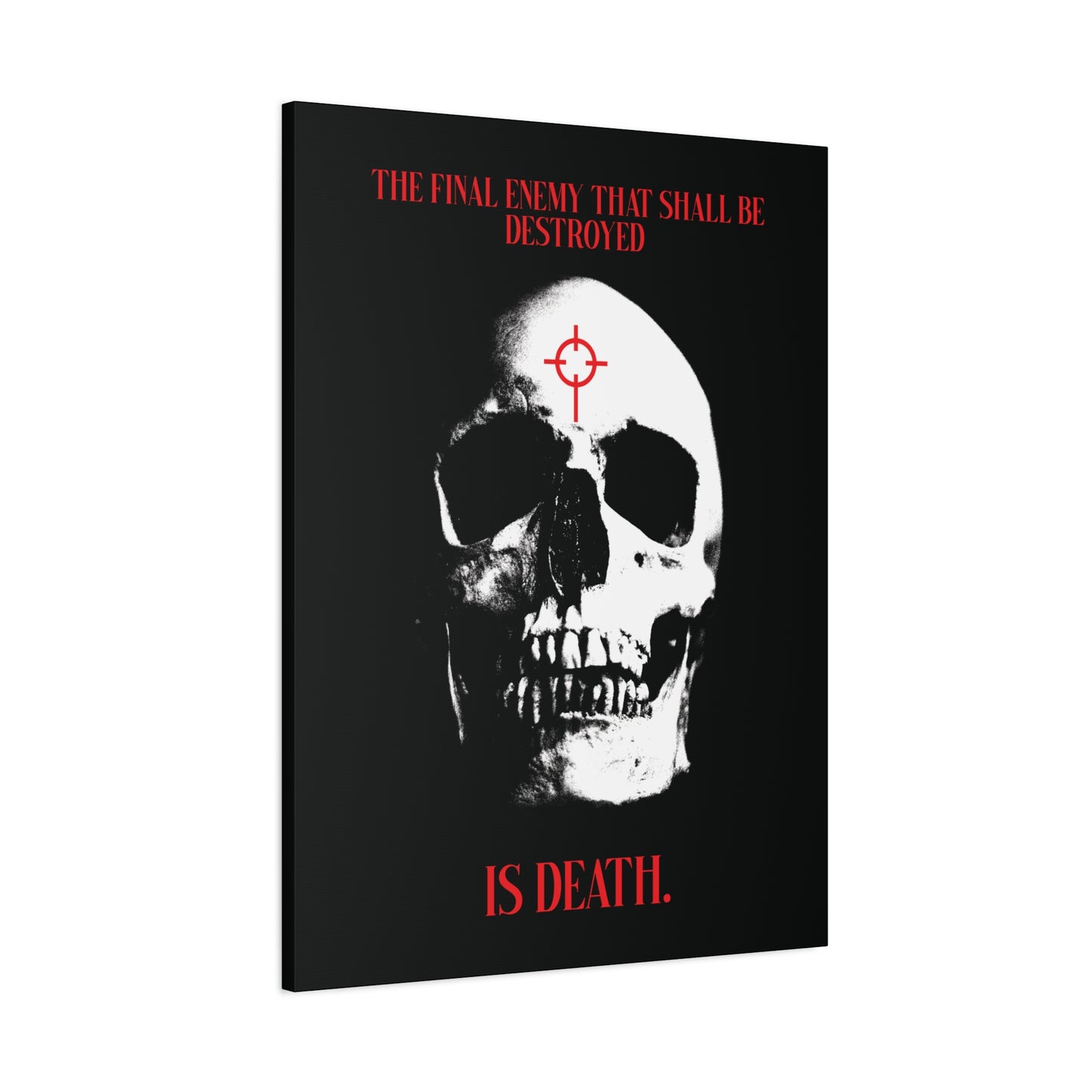 The Final Enemy That Shall Be Destroyed (1 Cor 15:26) | Skull in Crosshairs | Gothic Style Orthodox Christian Canvas Art