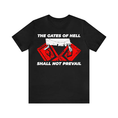 The Gates of Hell Shall Not Prevail No. 2 | Orthodox Christian T-Shirt