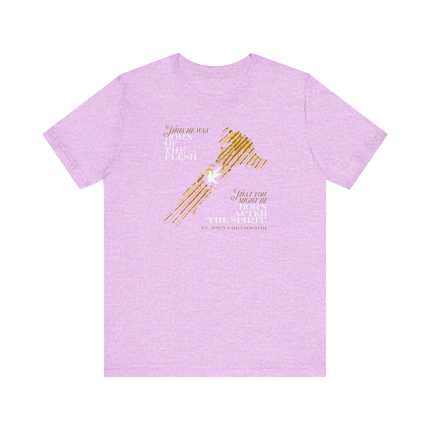 Heather Prism Lilac unisex lightweight cotton T-shirt titled "Thus He Was Born of the Flesh That You Might Be Born of the Spirit | John Chrysostom | Orthodox Christian," featuring gold and white abstract art and a Bible verse from 1 Corinthians 15:46 on the front, inspired by the teachings of St. John Chrysostom.