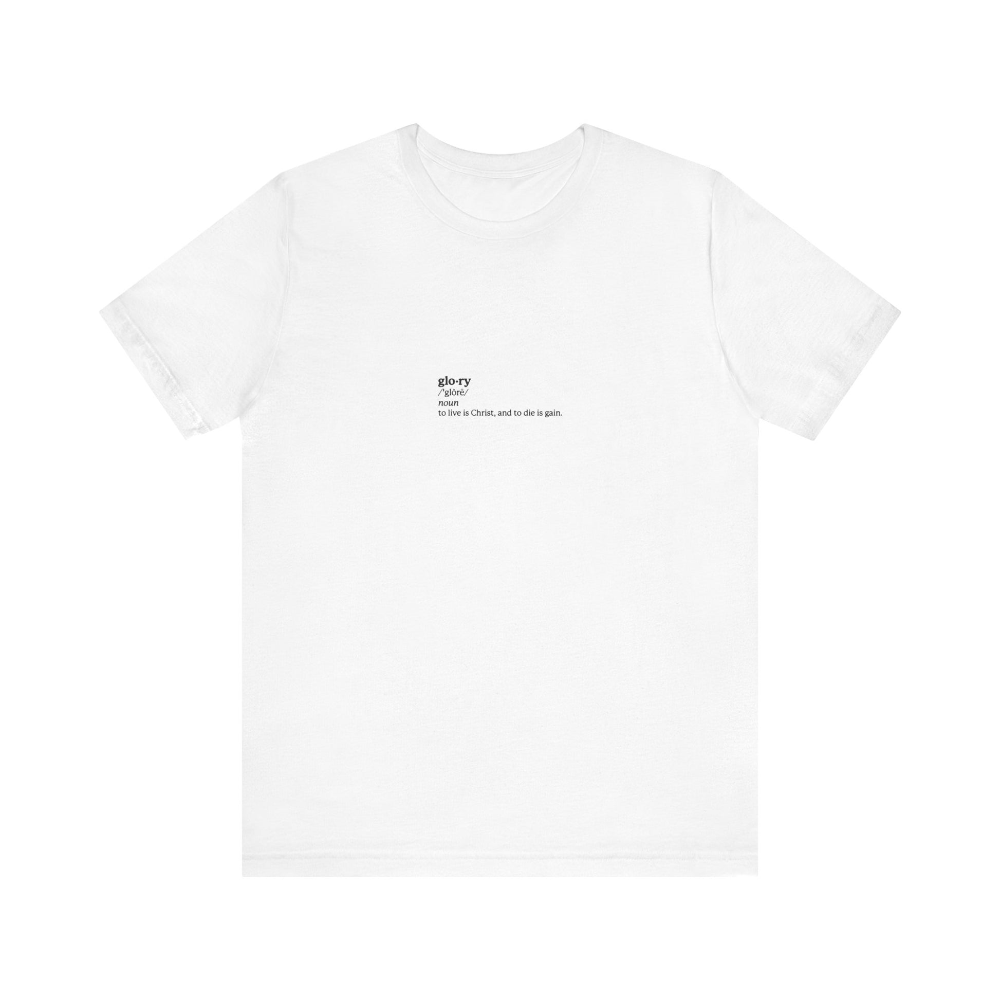 White unisex tee in lightweight cotton with "To Live is Christ, to Die is Gain (Phil 1:21)" minimalist text on center chest. Memento Mori/Ascetic Christianity design.
