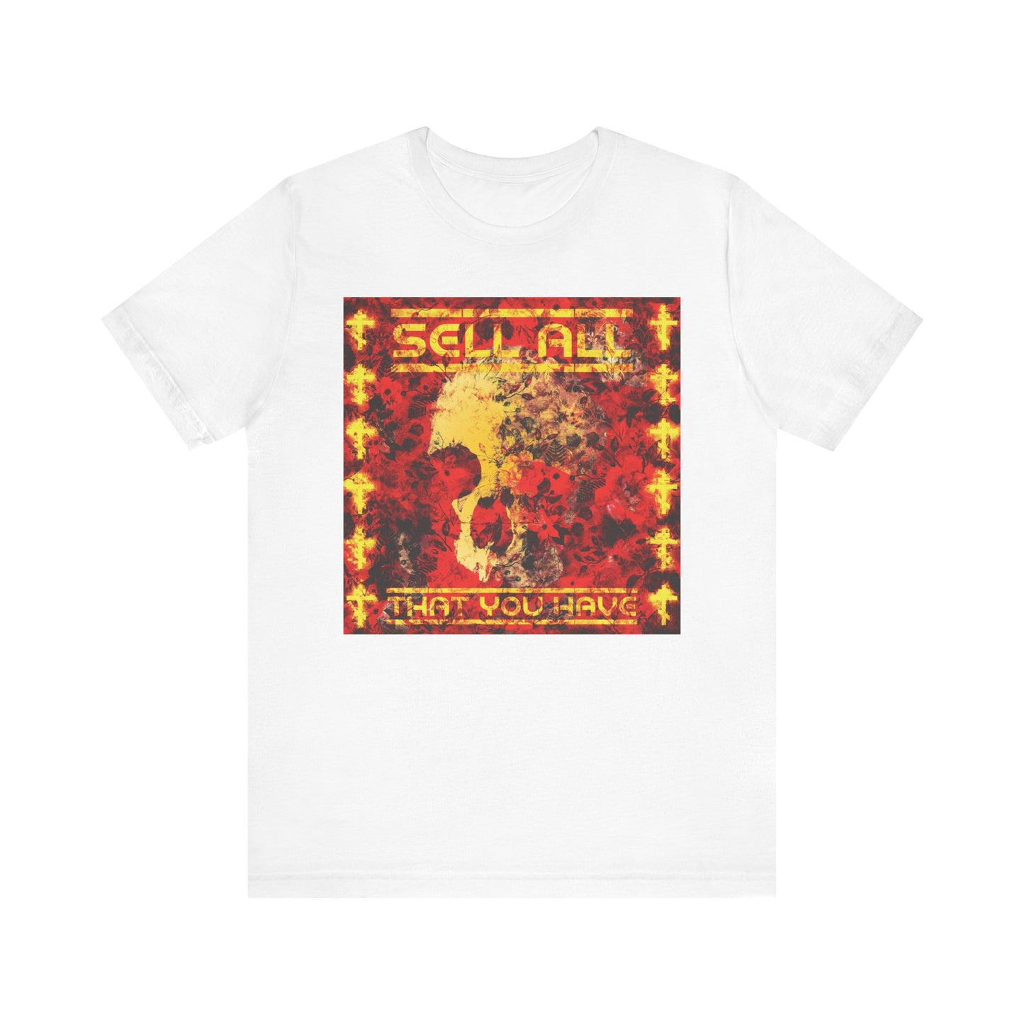 The Sell All That You Have No. 1 Orthodox Christian Lightweight Cotton Unisex Tee in white features a red and yellow graphic reading "SELL ALL THAT YOU HAVE" alongside a textured, abstract design inspired by the teachings of Jesus Christ on the commandments and seeking eternal life.