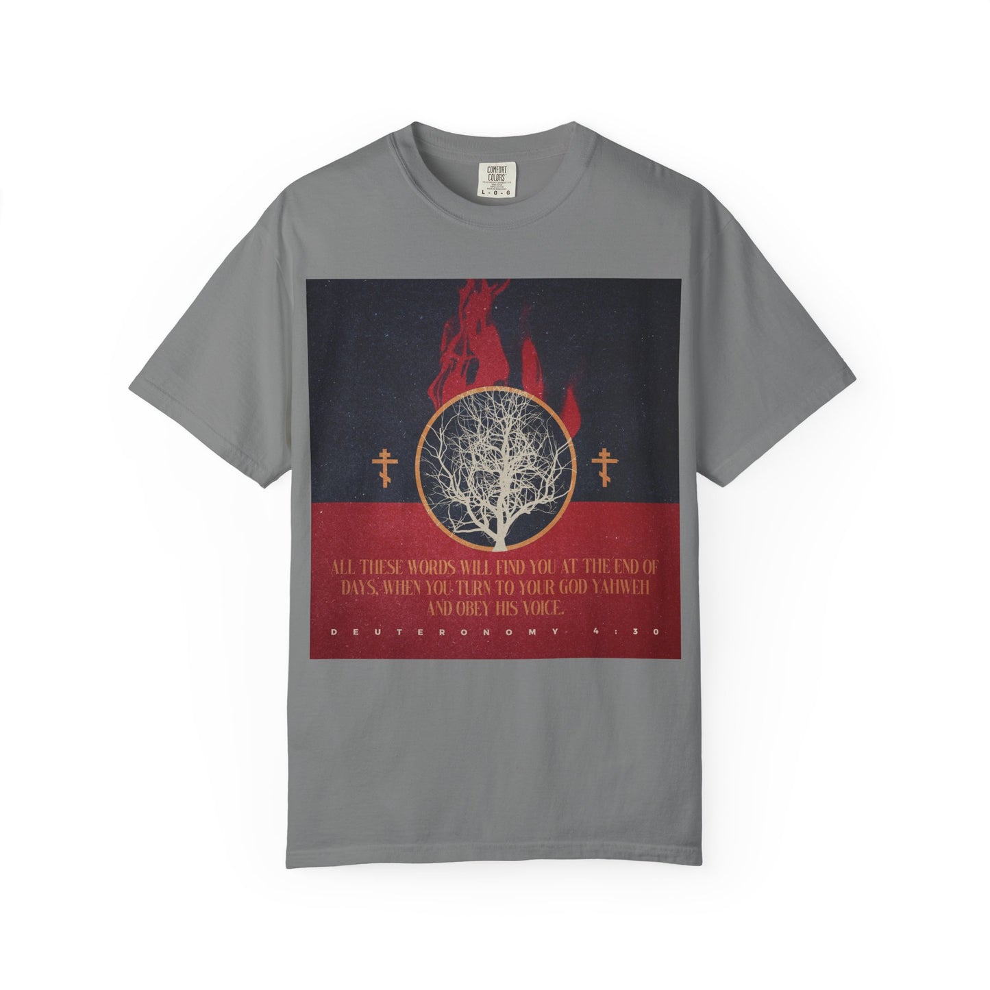Wear the “All These Words Will Find You at the End of Days (Deut. 4:30)” heavyweight cotton unisex tee in grey, featuring a graphic of a burning bush and Orthodox crosses—a reminder from Deuteronomy 4:30 to obey His voice and remember YHVH.