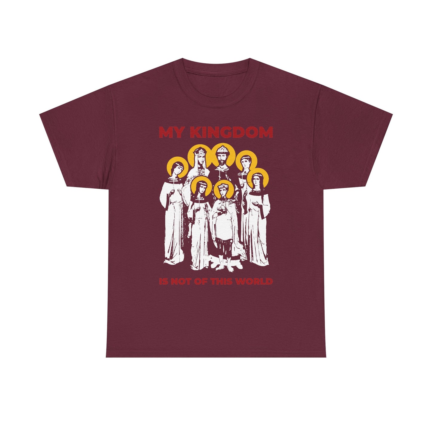Showcase your faith with the “My Kingdom is Not of This World (John 18:36) | Romanov Royal Martyrs of Russia | Tsar Nicholas II | Orthodox Christian Midweight Cotton Tee” in maroon, featuring saints with yellow halos and red text. Inspired by Orthodox Russia, this design honors spiritual tradition and timeless reverence.
