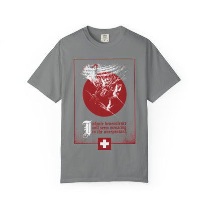 Grey Infinite Benevolence Will Seem Menacing to the Unrepentant t-shirt with a red and white Last Judgment graphic.