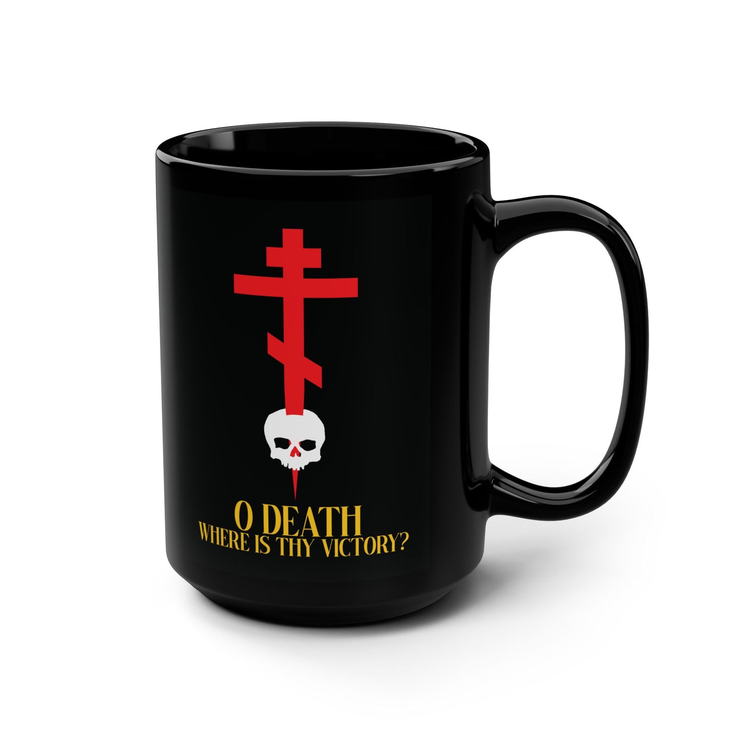 O Death Where is Thy Victory? (1 Corinthians 15:55) | Cross Stabbing Skull | Yellow Text | Orthodox Christian 15oz Black Mug