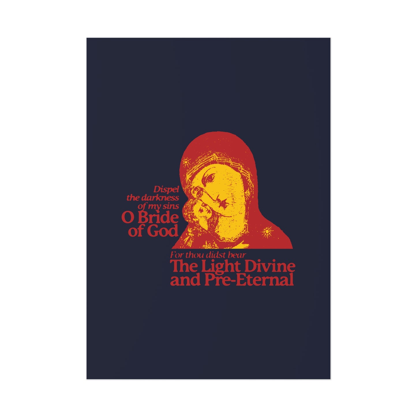 Dispel the Darkness of My Sins, O Bride of God No. 1 | Orthodox Christian Art Poster