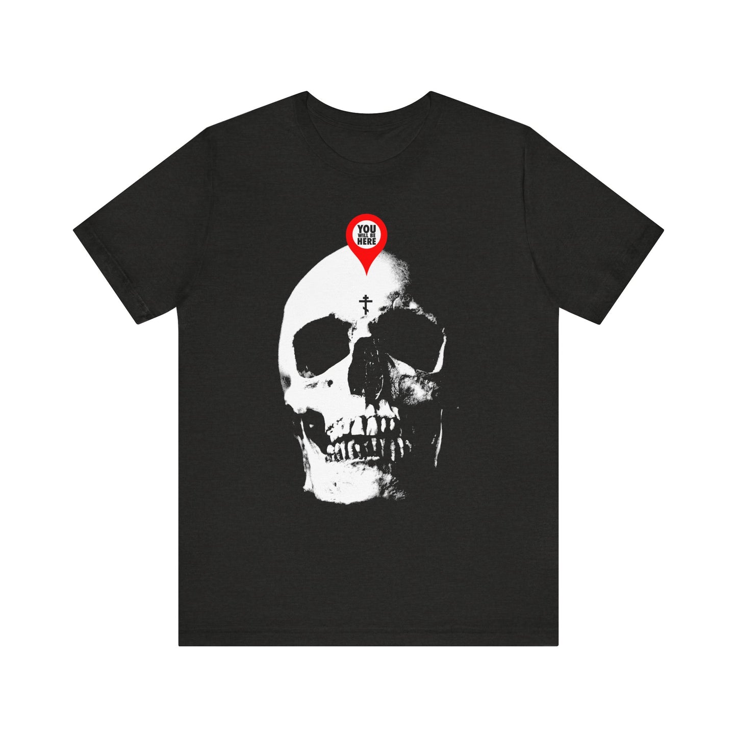 You Will Be Here Maps Marker on Skull Design | What You Are I Once Was | Memento Mori | Orthodox Lightweight Cotton Unisex Tee