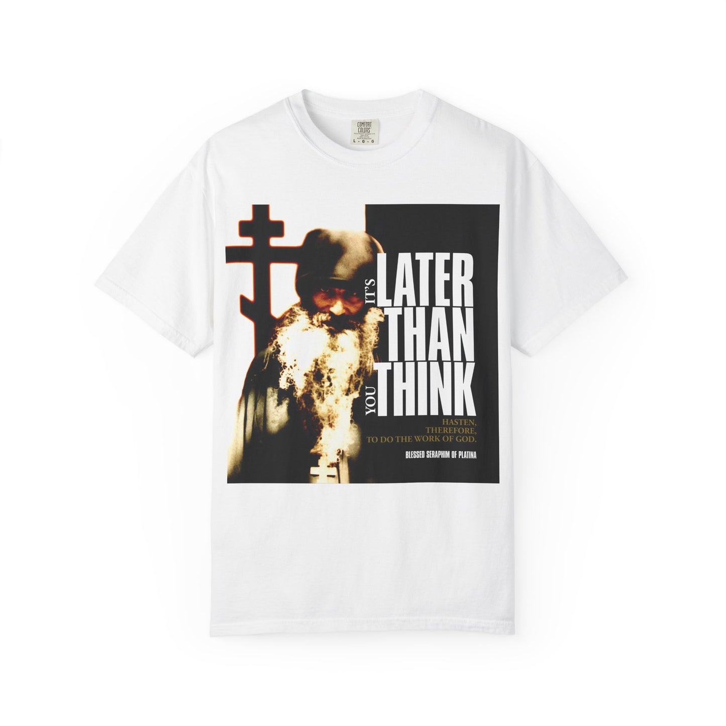 White heavyweight cotton unisex Orthodox t-shirt featuring Fr Seraphim Rose's photo with modern cinematic poster typography and the phrase "It's later than you think" printed on the front.