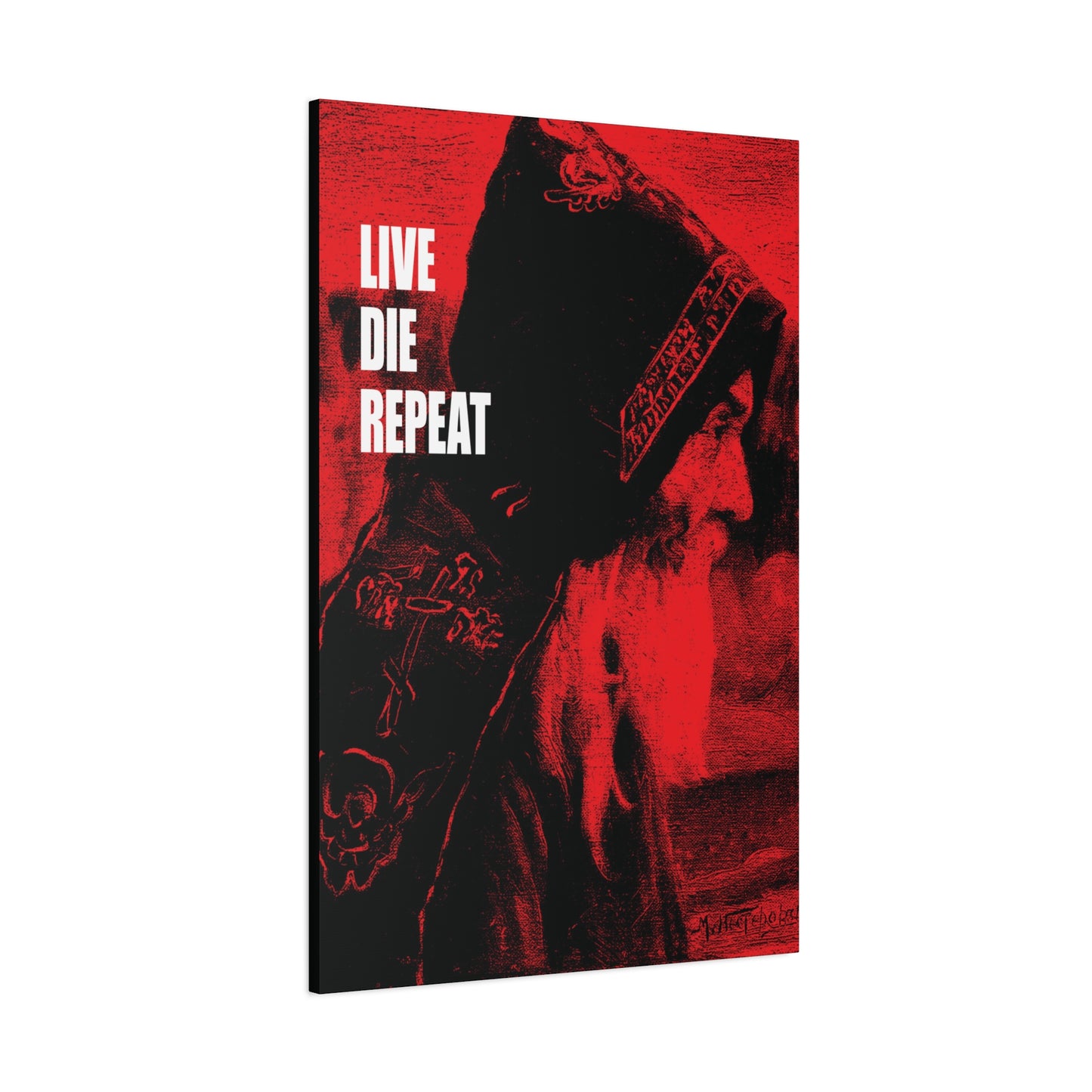 A red-tinted portrait of a hooded elder inspired by Mikhail Nesterov’s “Monk,” with the words LIVE DIE REPEAT—Orthodox canvas wall art celebrating resilience and ascetic Christianity: Die Every Day, and You Will Live Forever.