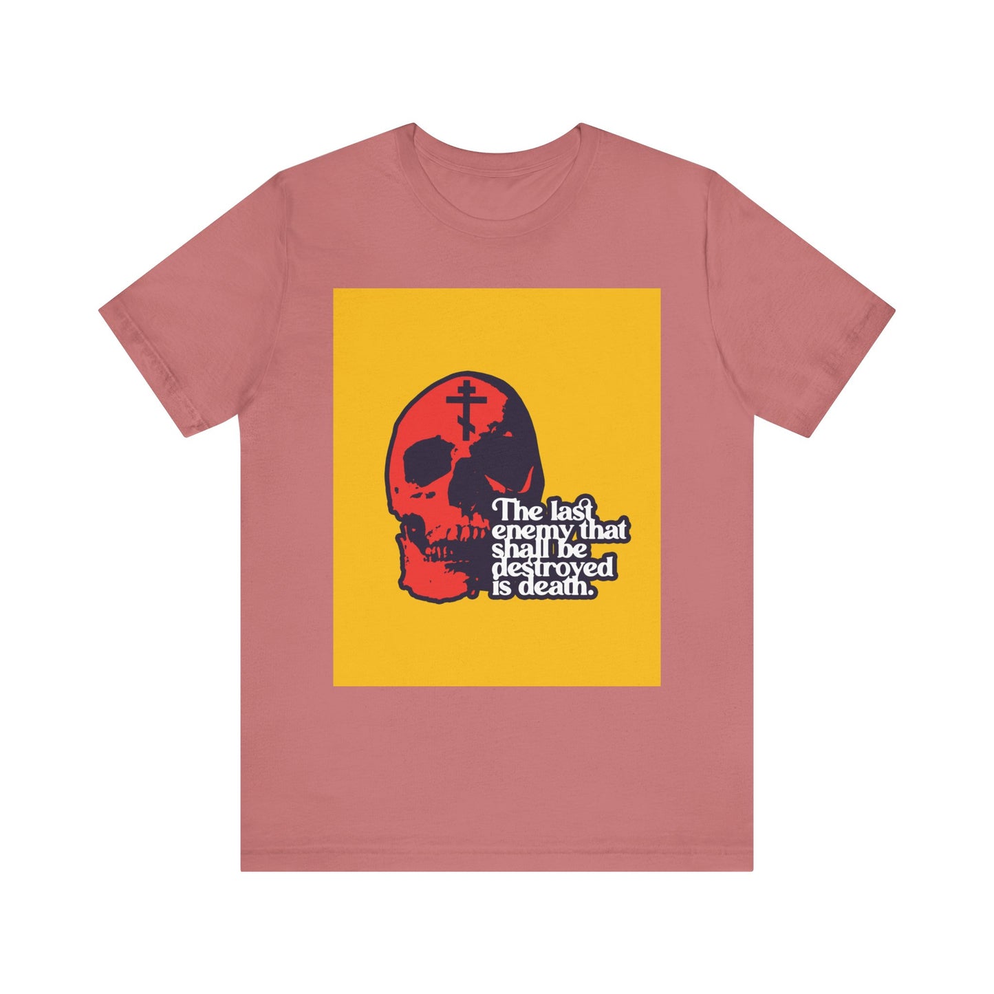 Mauve lightweight cotton unisex tee featuring a modern red skull, black cross, and the text: "The last enemy that shall be destroyed is death." Inspired by 1 Corinthians 15:26 and the Orthodox Christian promise of resurrection. Product Name: The Final Enemy That Shall Be Destroyed (1 Corinthians 15:26) | Red Skull Modern Typography.