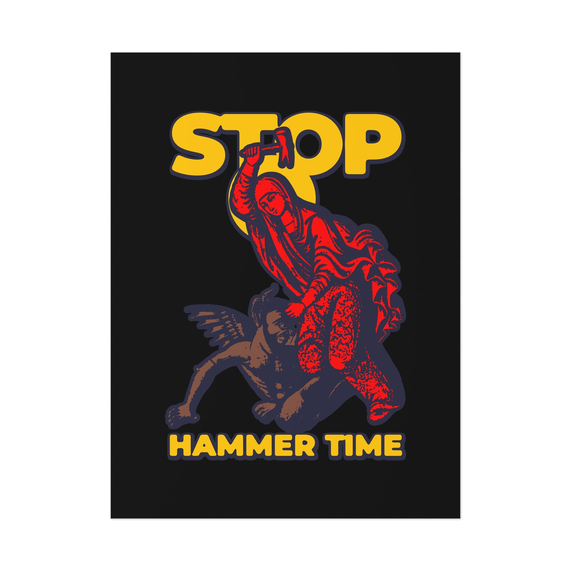 A red-illustrated St Marina of Antioch beats the devil with a hammer while riding a winged beast; inspired by saints’ lives, bold yellow text reads STOP, HAMMER TIME on this modern Orthodox Christian art poster.