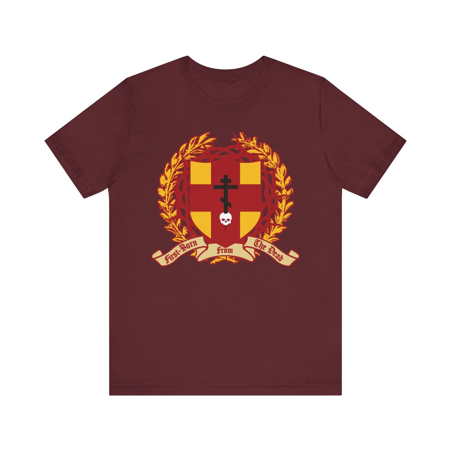Maroon "First-Born from the Dead (Col 1:18)" tee featuring an Orthodox cross stabbing a skull, heraldic shield with crown of thorns. Lightweight cotton unisex shirt.