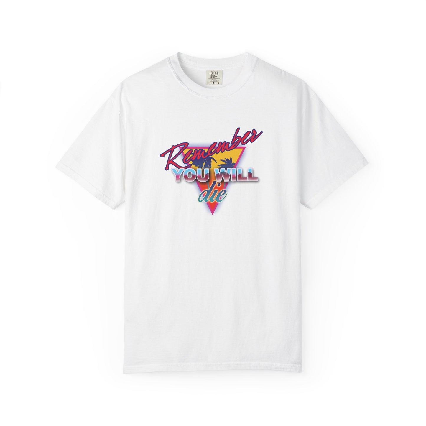 White "Remember You Will Die Palm Tree 80s Retro Synthwave Style" heavyweight cotton tee, featuring colorful text and retro vibes—a modern Memento Mori inspired by St. John Climacus' The Ladder of Divine Ascent. Unisex fit.