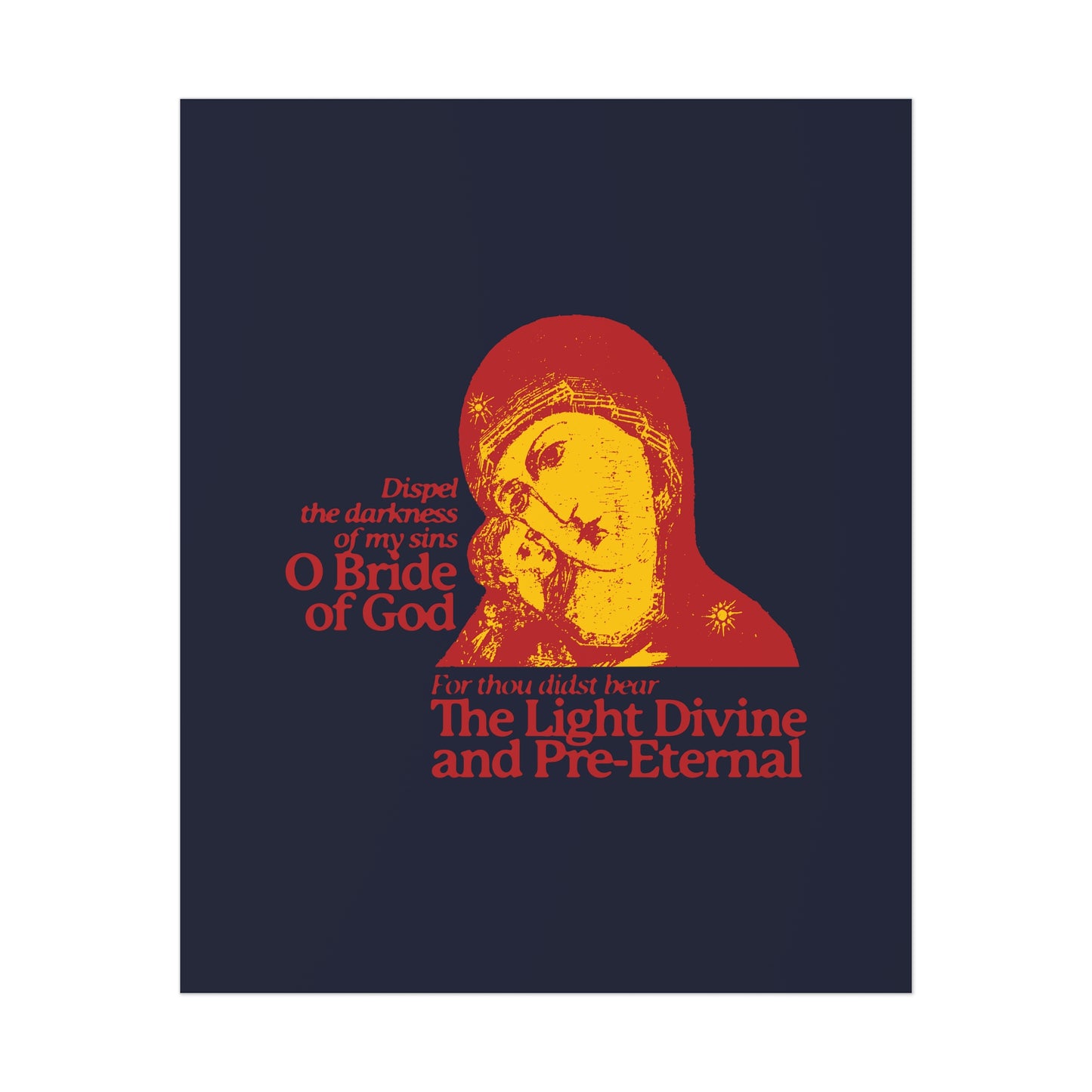 Dispel the Darkness of My Sins, O Bride of God No. 1 | Orthodox Christian Art Poster