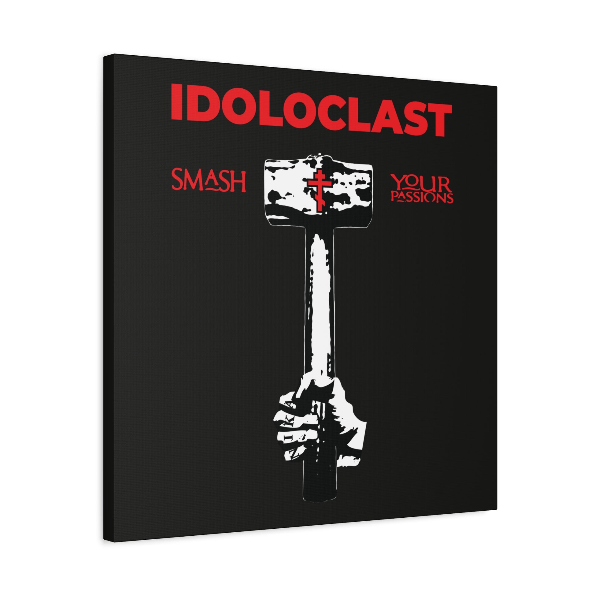 A hand holds the Idoloclast Idol-Smasher sledgehammer with a red cross and "Smash Your Passions—ICXC NIKA" text, inspired by Christian asceticism and Orthodox motifs, on a black background.