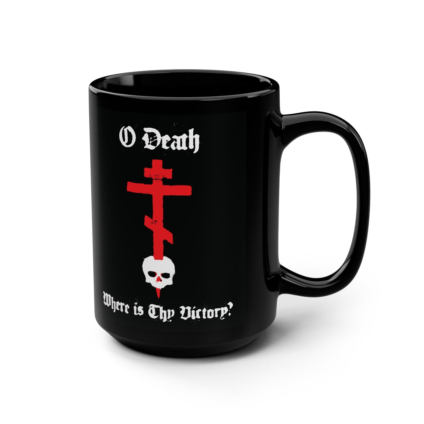 O Death Where is Thy Victory? 1 Cor 15:55 | Cross Stabbing Skull | Spraypaint Aesthetic | Orthodox Christian 15oz Black Mug