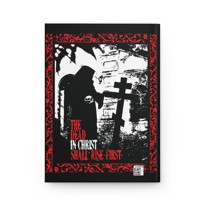 The Dead in Christ Shall Rise First | Gothic Graveyard Design | 1 Thessalonians 4:16 | Orthodox Christian Hardcover Blank Journal
